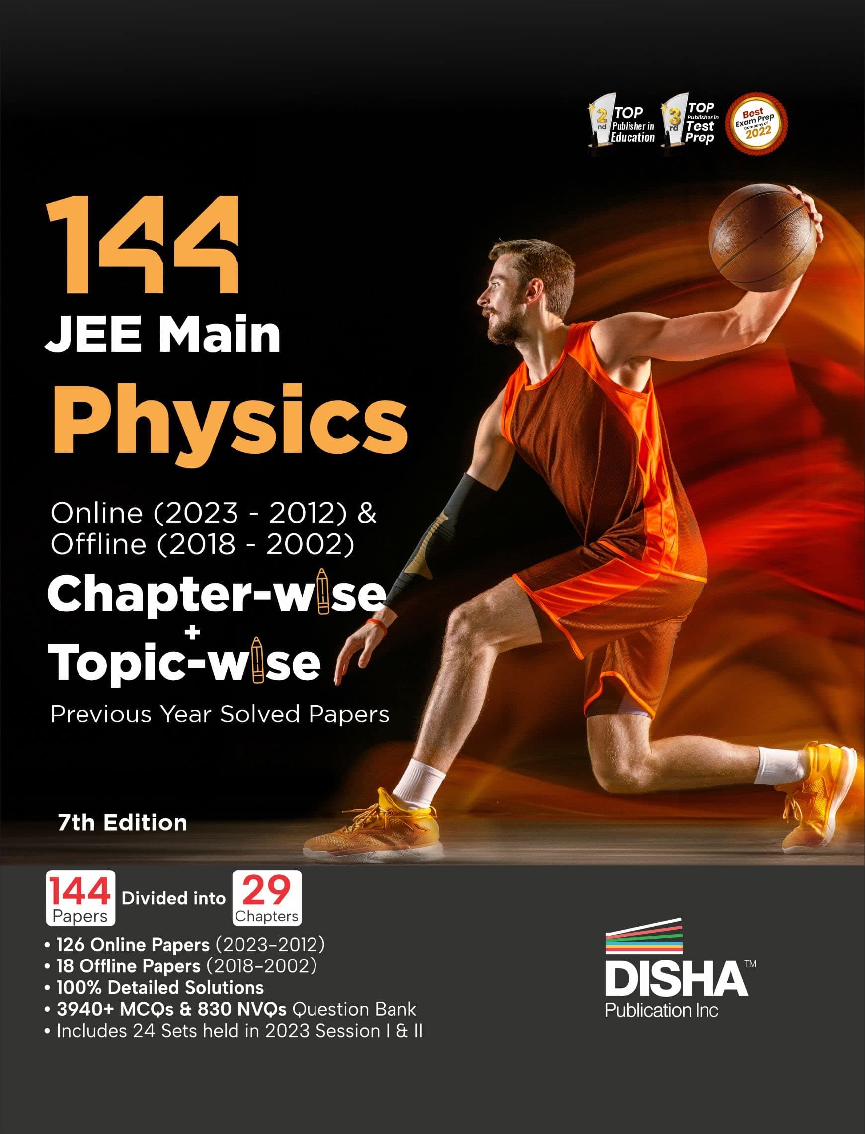 Disha 144 JEE Main Physics Online (2023 - 2012) & Offline (2018 - 2002) Chapter-wise + Topic-wise Previous Year Solved Papers 7th Edition | NCERT Chapterwise PYQ Question Bank with 100% Detailed Solutions