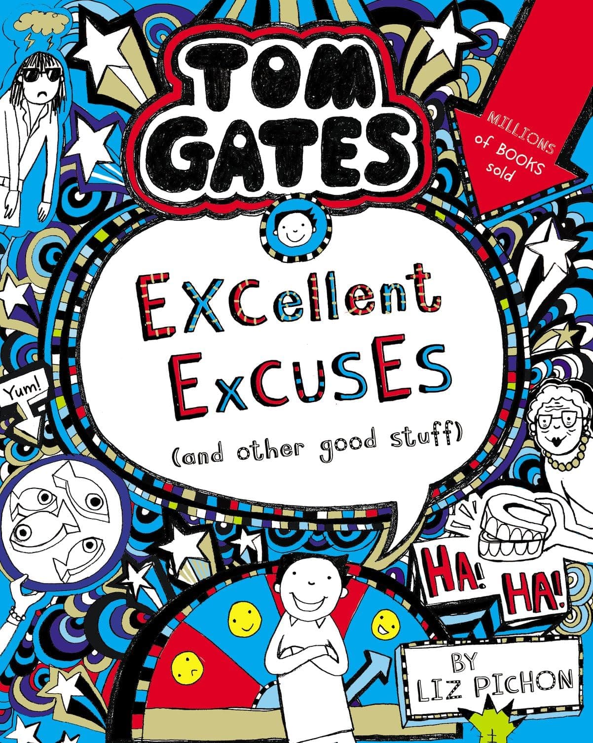 Tom Gates: Excellent Excuses (And Other Good Stuff)