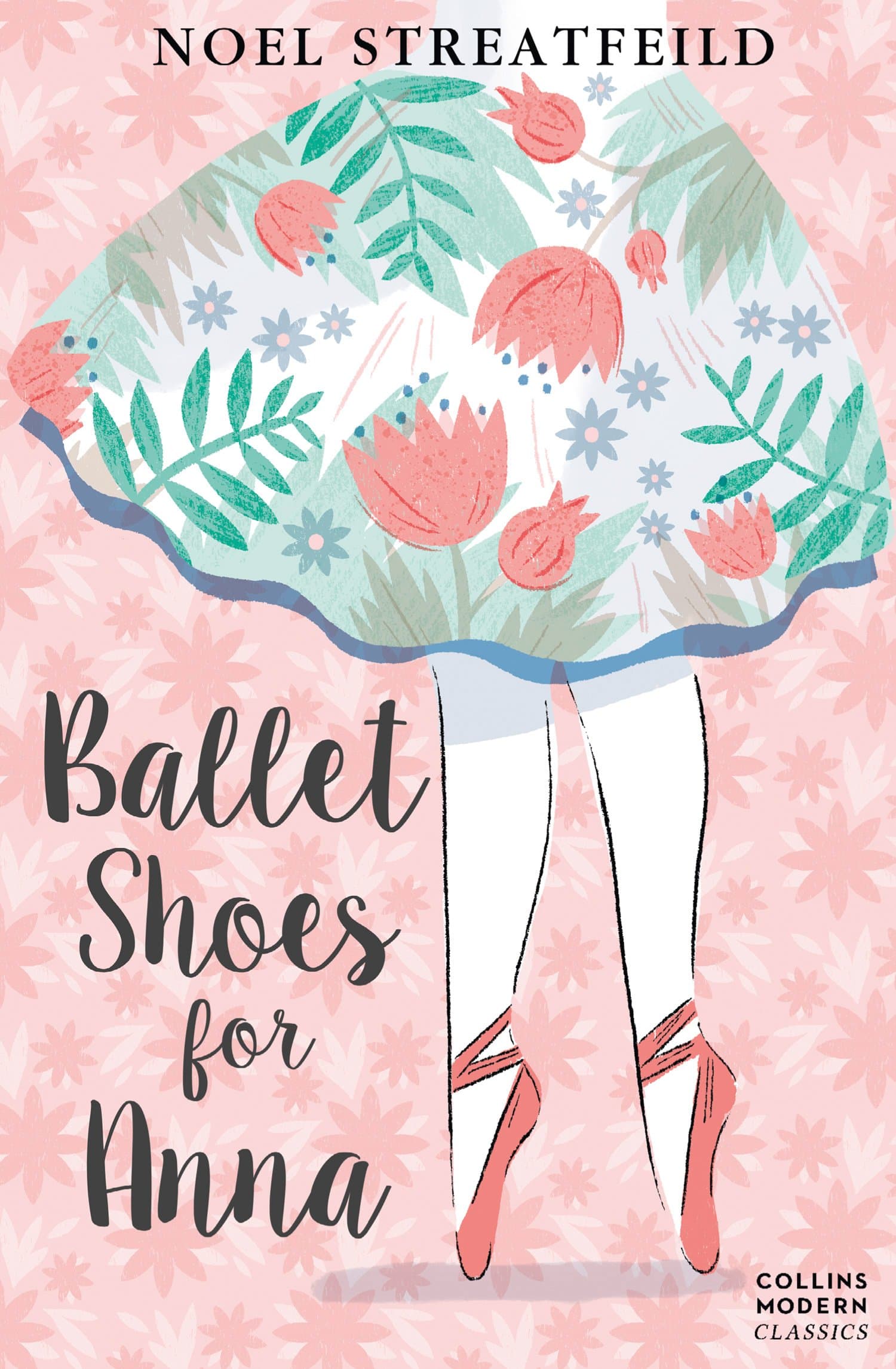 Ballet Shoes for Anna: Collins Modern Classics