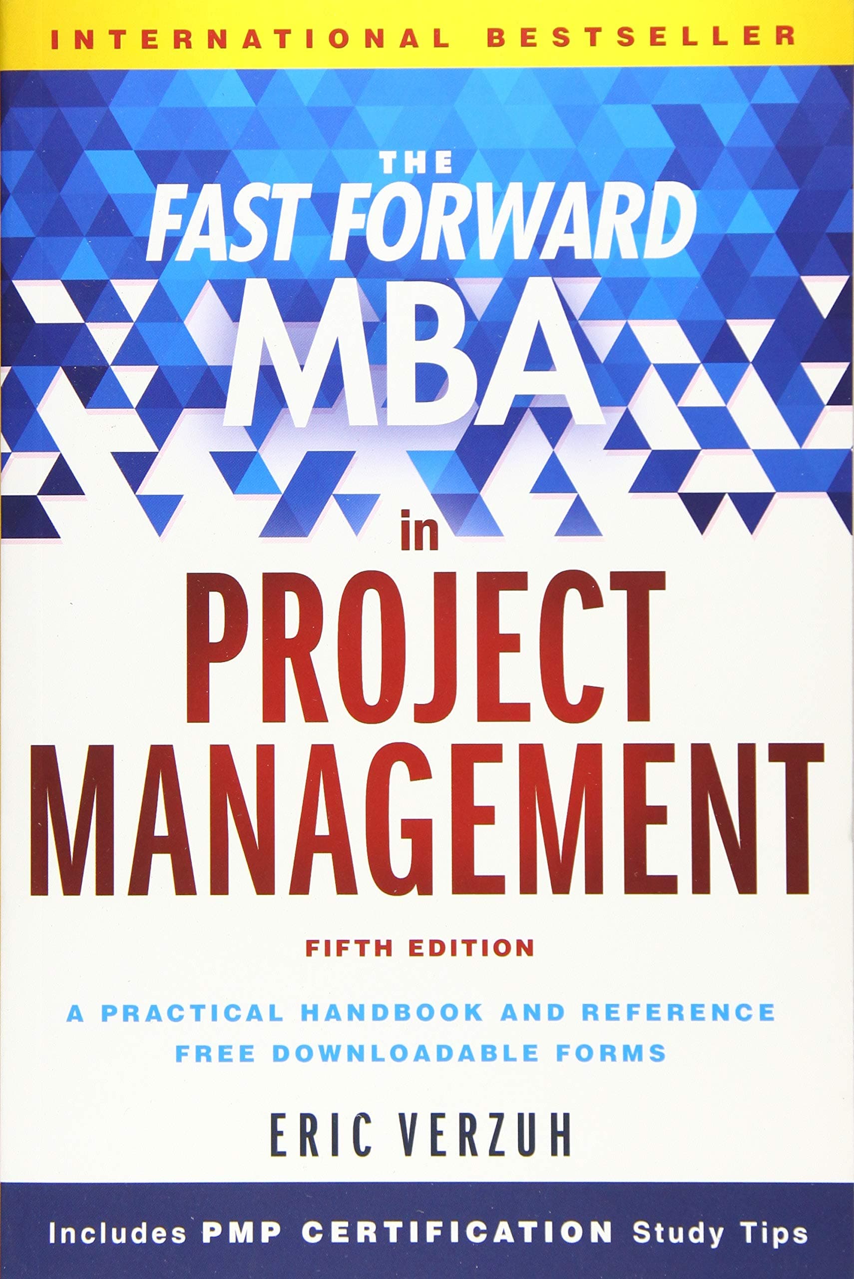 The Fast Forward MBA in Project Management (Fast Forward MBA Series)