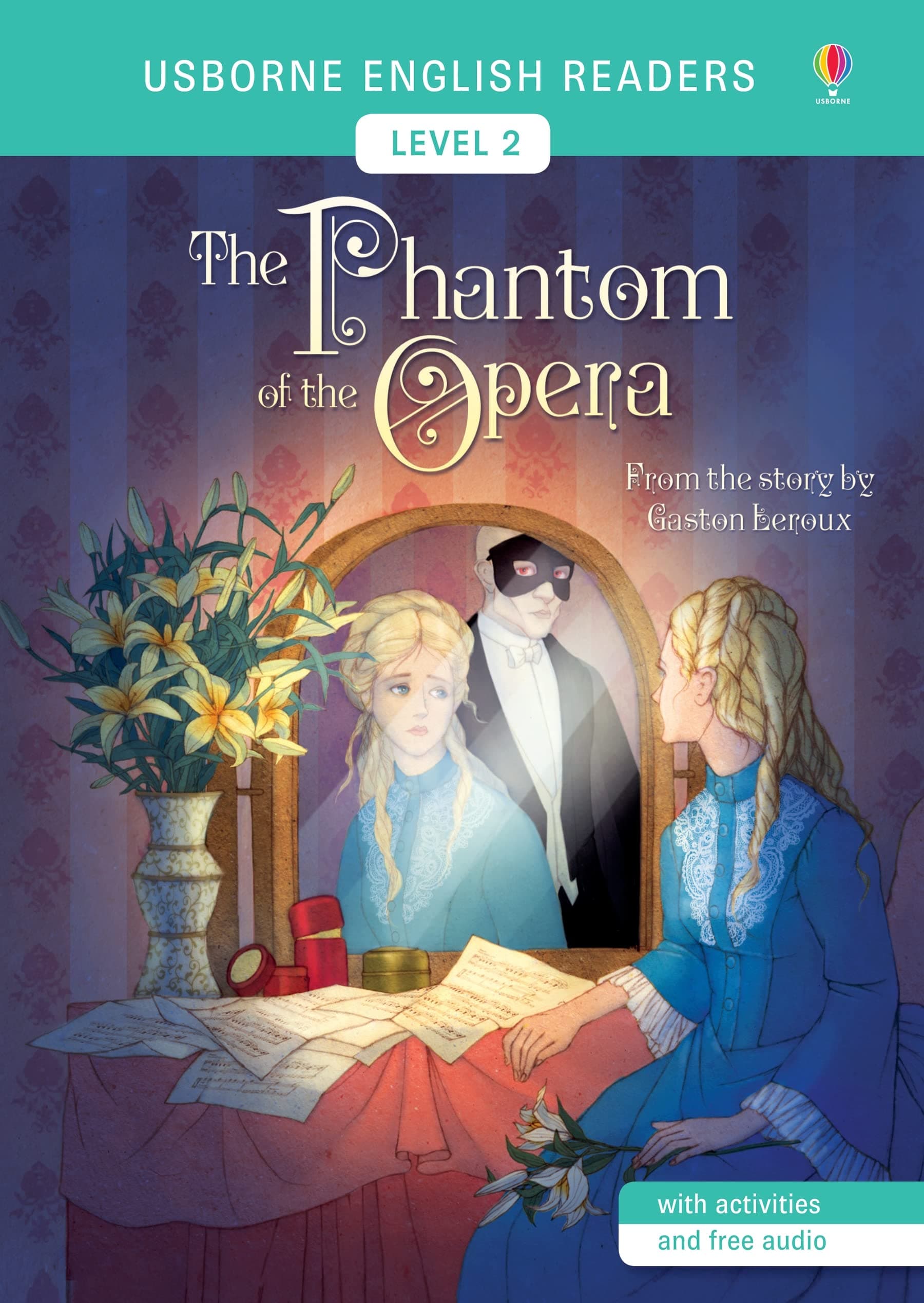 The Phantom of the Opera (Usborne English Readers Level 2)