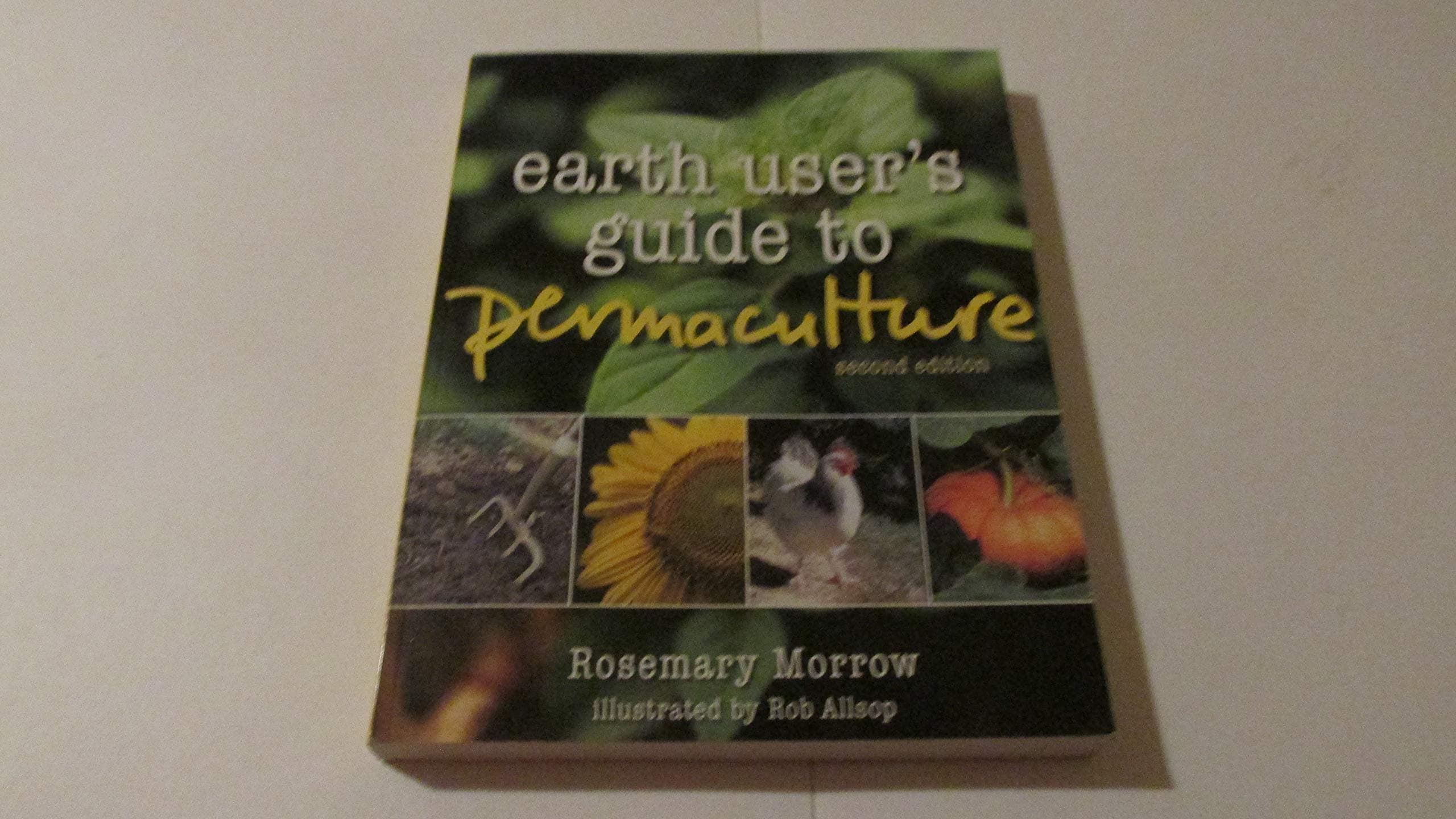 Earth User's Guide to Permaculture, 2nd Edition Paperback – March 15, 2010