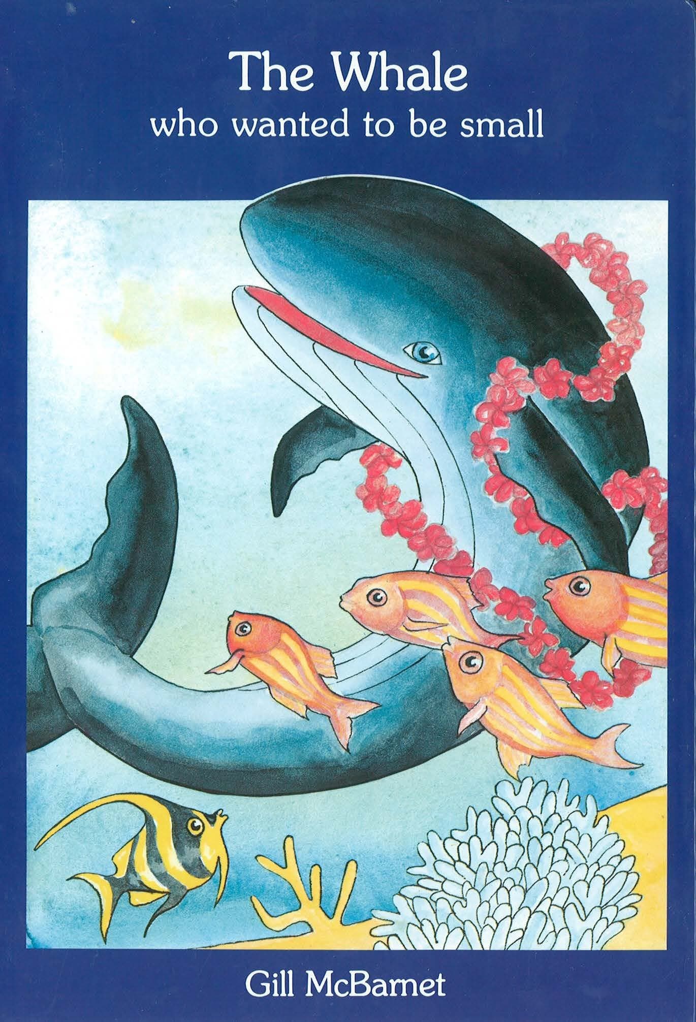 Whale Who Wanted to Be Small