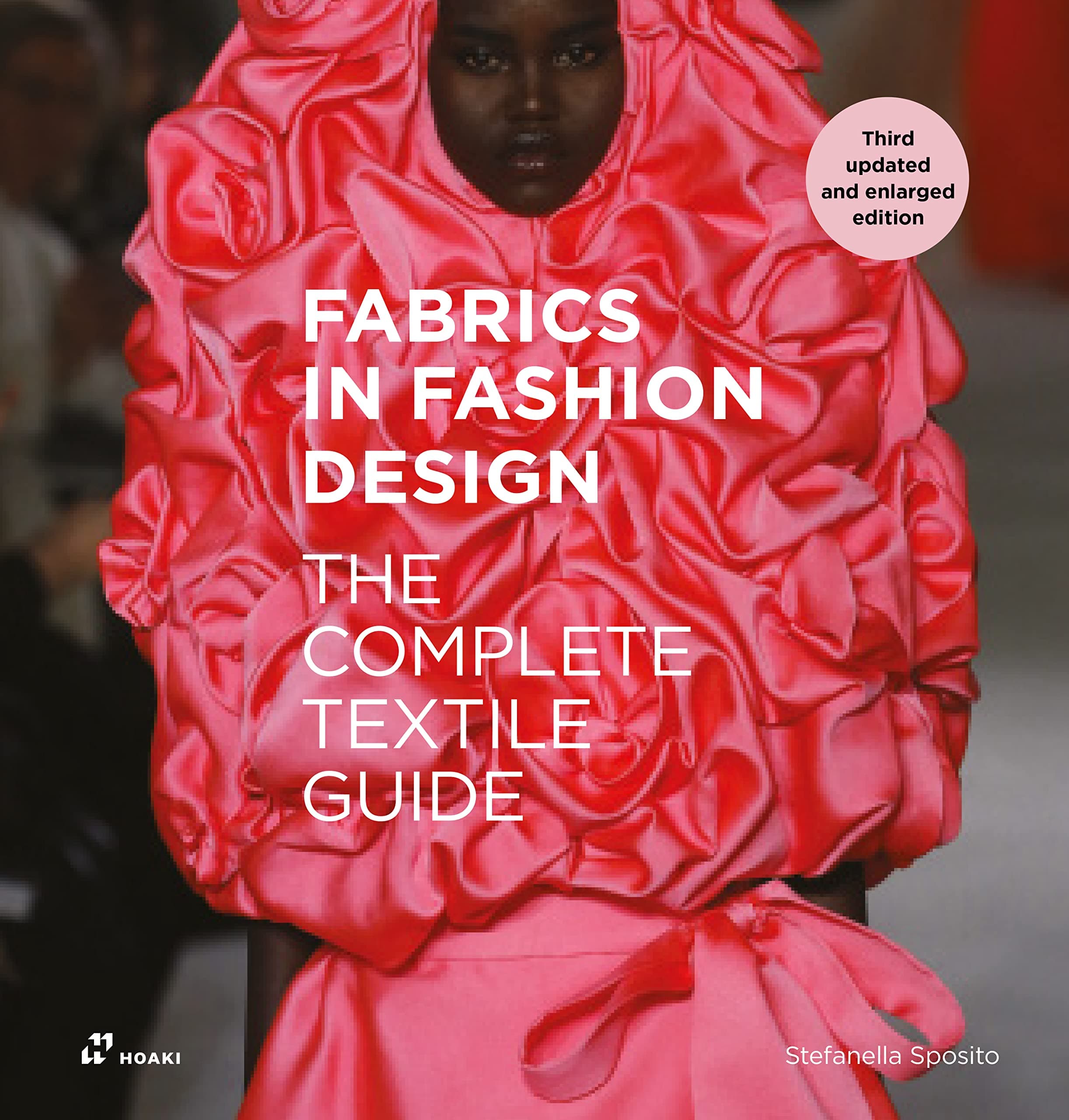 Fabrics in Fashion Design: The complete textile guide. Third updated and enlarged edition