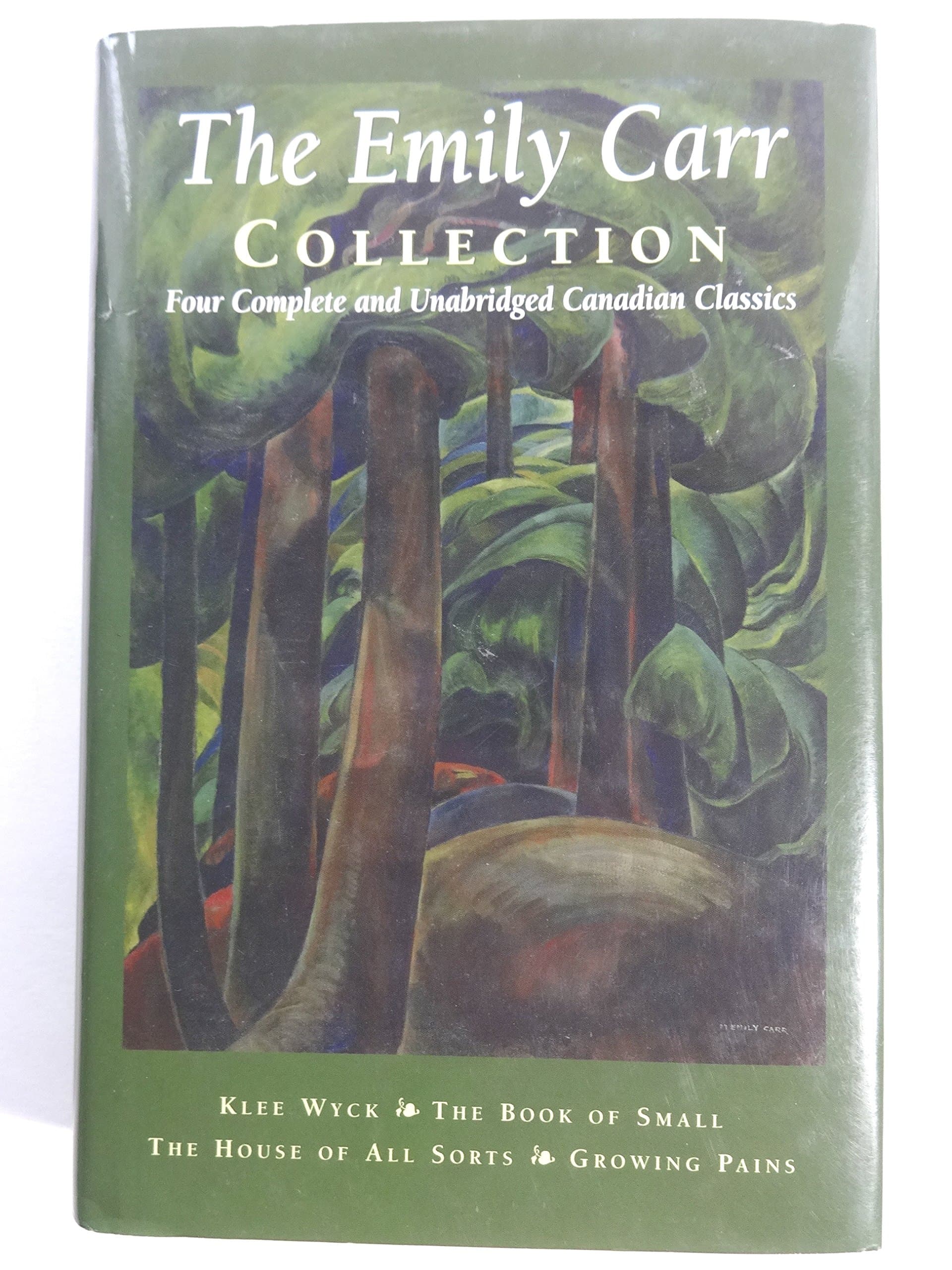 THE EMILY CARR COLLECTION, FOUR COMPLETE AND UNABRIDGED