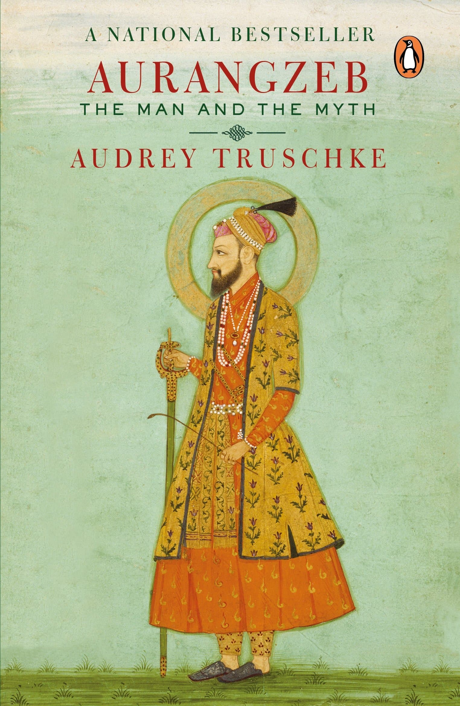Aurangzeb: The Man and the Myth