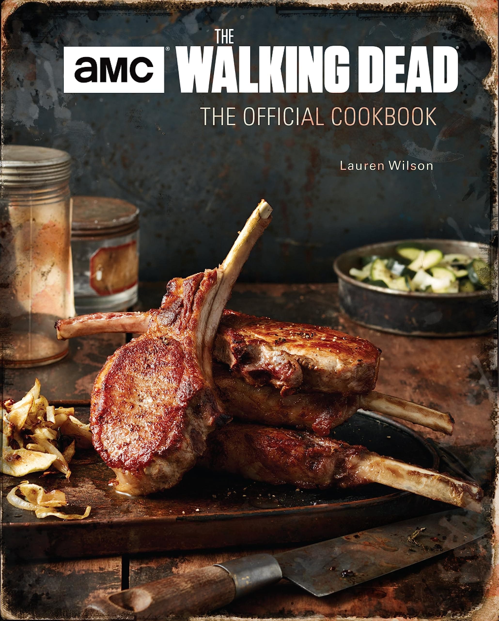 The Walking Dead the Official Cookbook