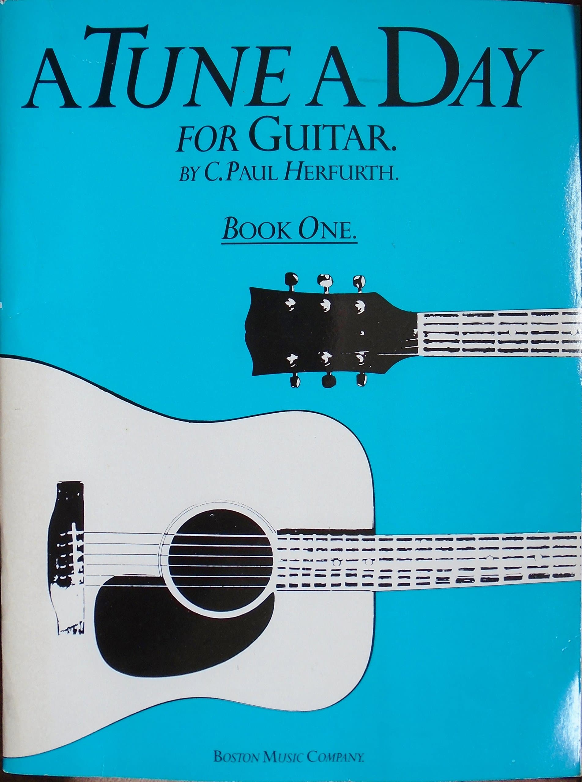 A Tune A Day Guitar Book 1 | Beginner Guitar Sheet Music Method for Students | Learning Technique, Theory and Daily Practice Lessons | Structured Progress Music Study Guide for Early Players Skills