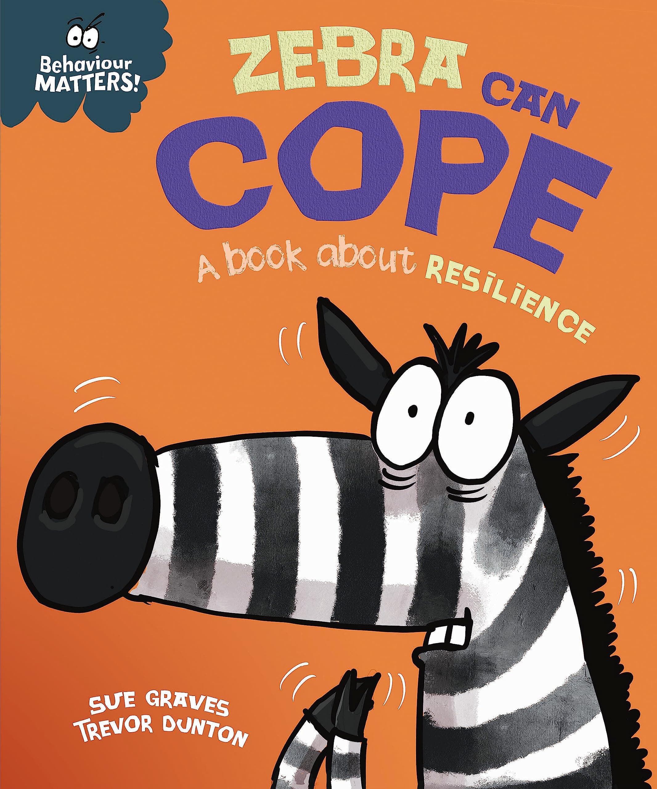 Behaviour Matters: Zebra Can Cope - A book about r