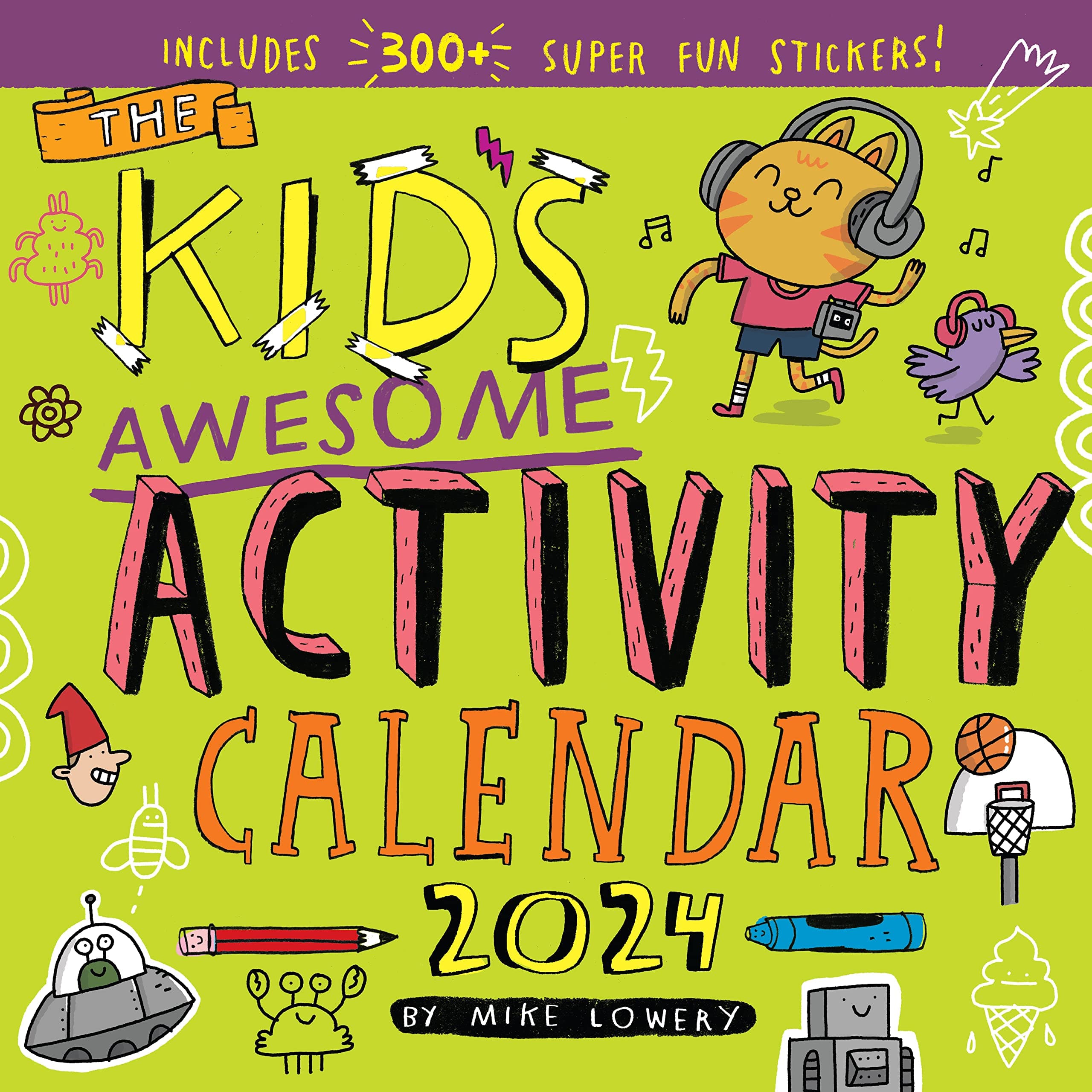 Kid's Awesome Activity Wall Calendar 2024: Includes 300+ Super Fun Stickers!