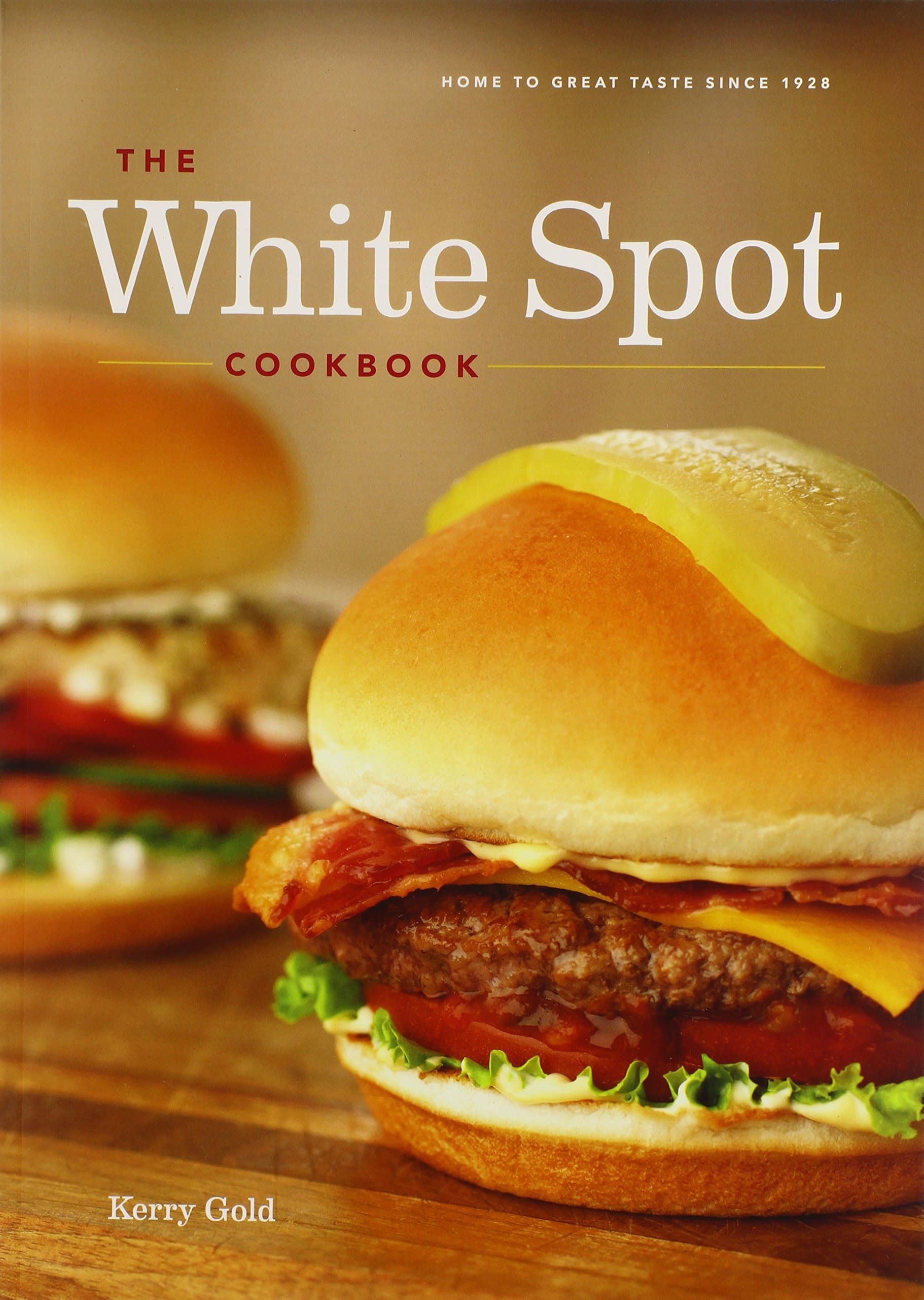 The White Spot Cookbook Paperback – 5 Jun. 2014