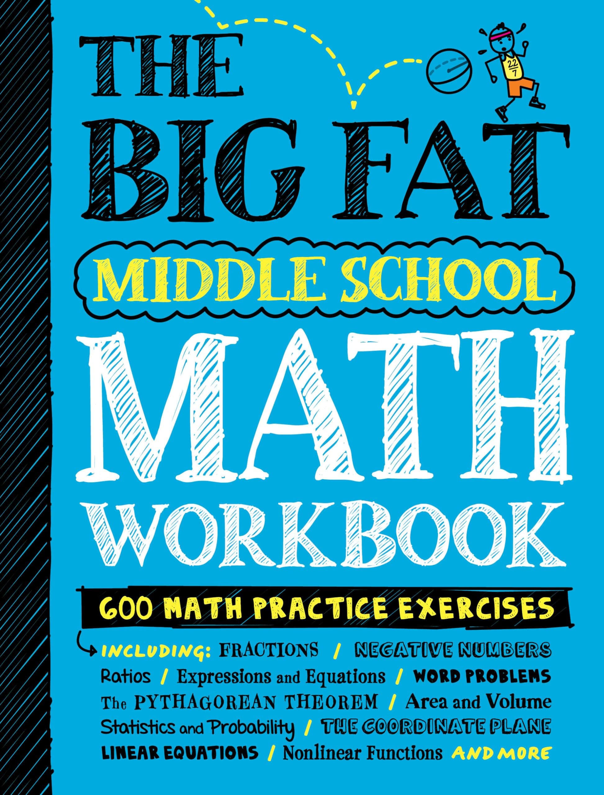 The Big Fat Middle School Math Workbook: 600 Math Practice Exercises