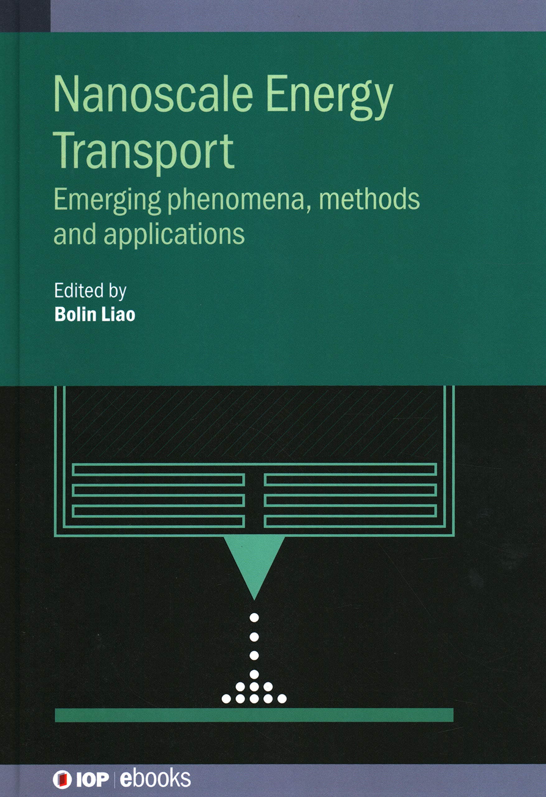 Nanoscale Energy Transport: Emerging phenomena, methods and applications
