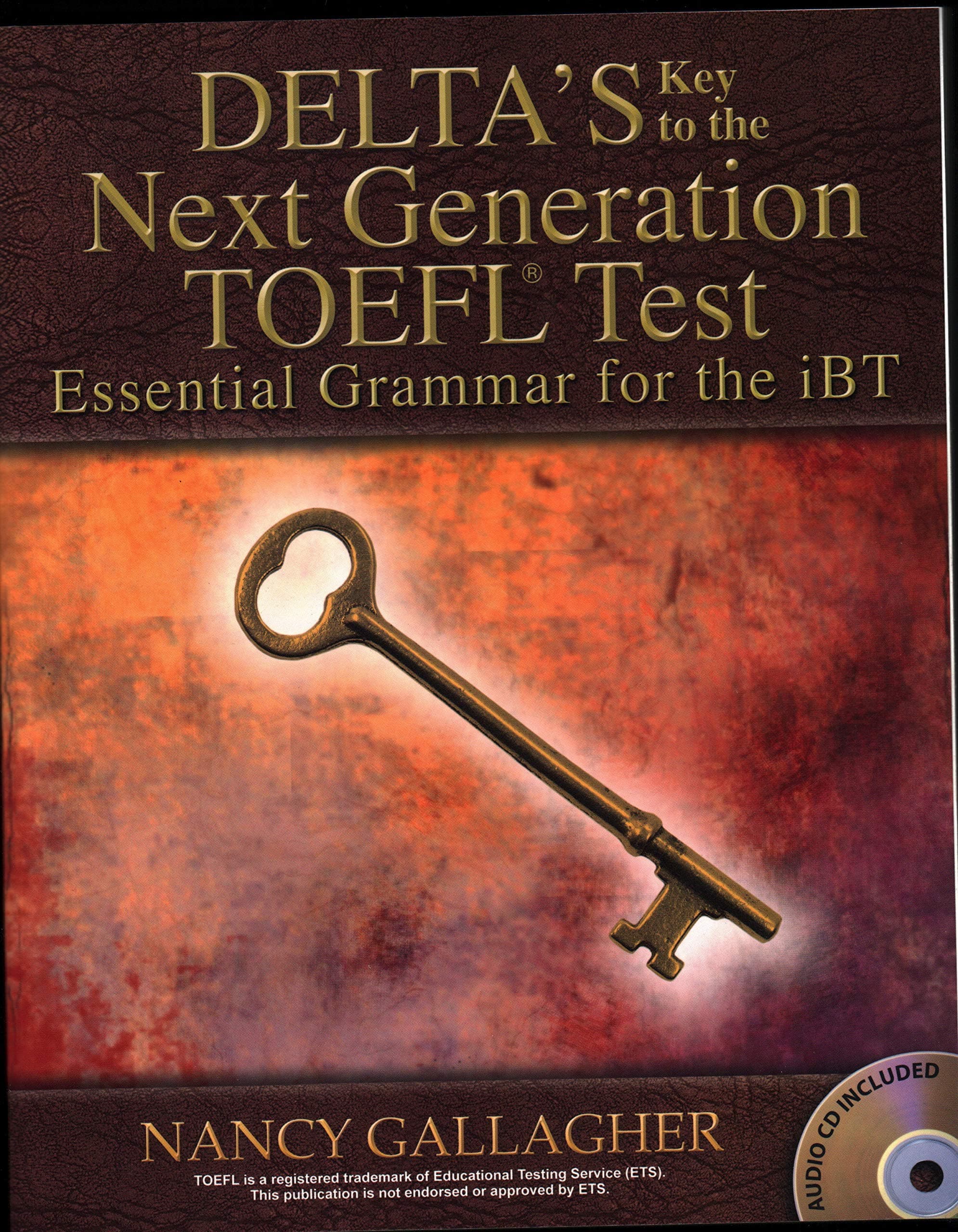 Delta's Key to the Next Generation TOEFL® Test: Essential Grammar for the iBT First Edition