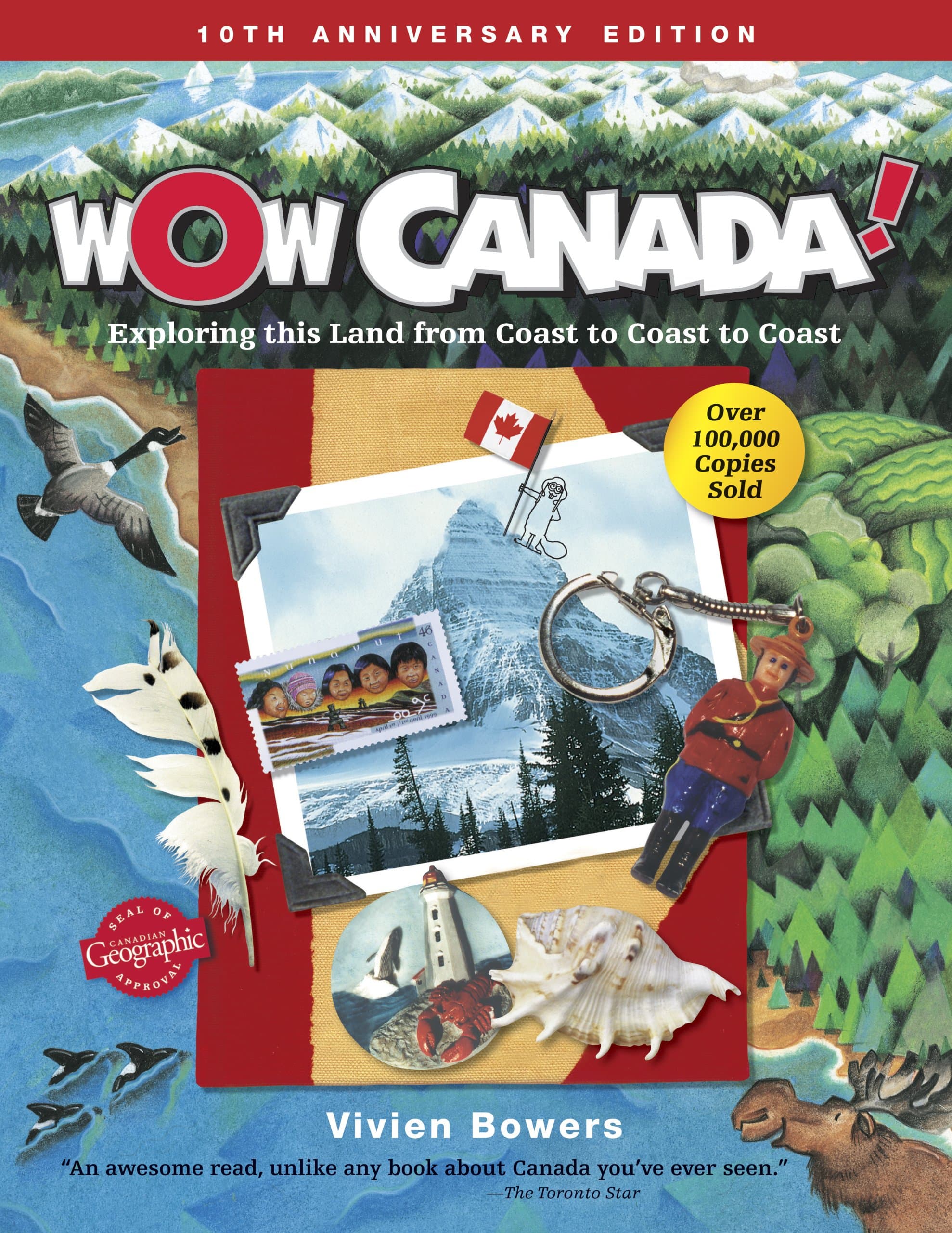 Wow Canada!: Exploring This Land from Coast to Coast to Coast (Wow Canada! Collection) Paperback – January 13, 2010