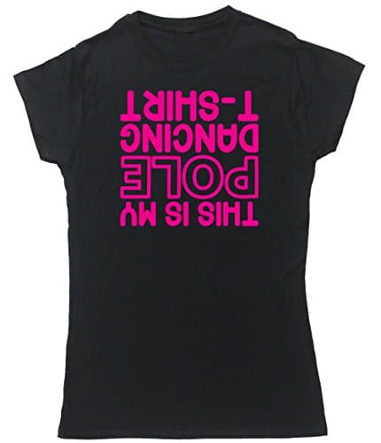 This is My Pole Dancing T-Shirt(Printed Upside Down) Womens Fitted Short Sleeve t-Shirt (Specific Size Guide in Description)