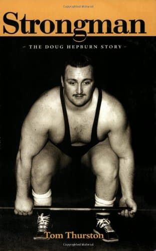 Strongman: The Doug Hepburn Story