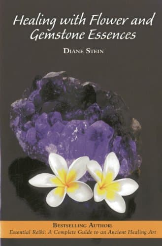 Healing with Flower and Gemstone Essences