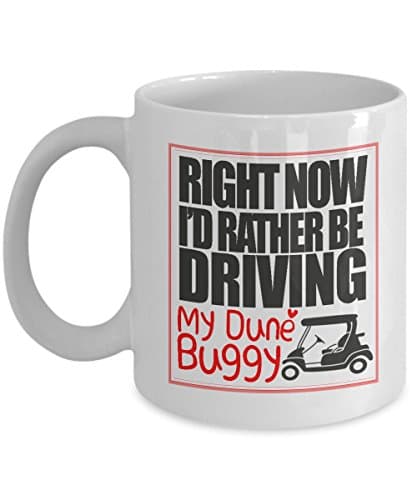 MY DUNE BUGGY COFFEE MUG: Creative Hot Beverage Printed Mugs for Men, Women, Mom and Dad - Cute, Funny, Clever, Unique Specialty Drinkware - Microwave & Dishwasher Safe - Fade Resistant