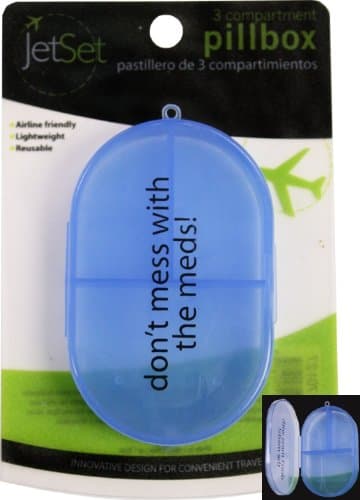 Jetset "Don't Mess with My Meds" 3 Compartment Pill Box - Great for Travel or Everyday Use