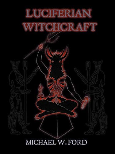 Luciferian Witchcraft Paperback – 9 March 2005