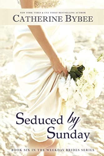 Seduced by Sunday: Weekday Brides, Book 6