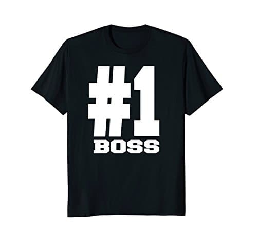 Number 1 Boss T Shirts | Nice For Bosss