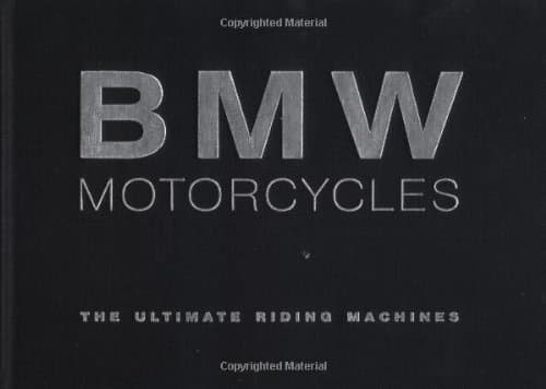 Bmw Motorcycles: The Ultimate Riding Machines