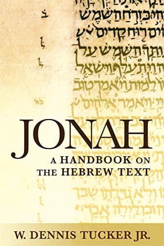 Jonah: A Handbook on the Hebrew Text (Baylor Handbook on the Hebrew Bible)
