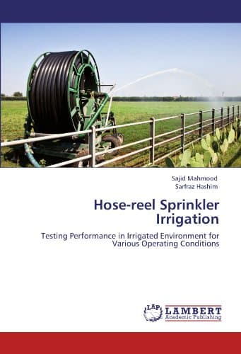 Hose-reel Sprinkler Irrigation: Testing Performance in Irrigated Environment for Various Operating Conditions