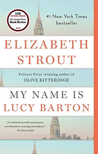 My Name Is Lucy Barton: A Novel