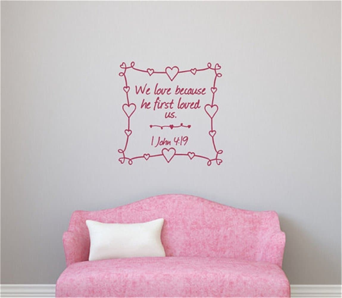 Bible Verse Decal, Scripture Decal, Christian Home Decor, Heart Frame, 1 John, We Love Because He First Loved Us 22502 Inspirational Wall Decal Church Wall Decal, Daycare Wall Decal, Bible, Hymn