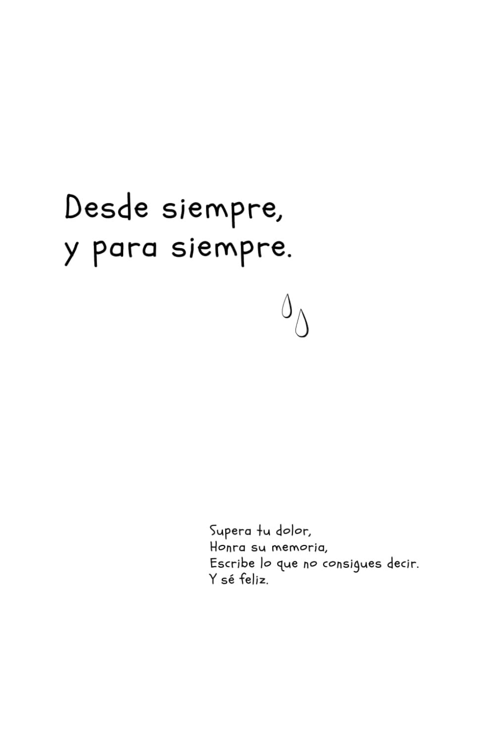 Desde siempre, y para siempre. (Spanish Edition)