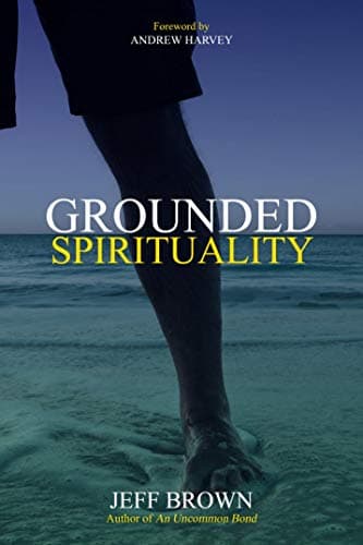 Grounded Spirituality Kindle Edition