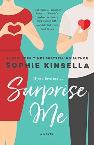 Surprise Me: A Novel Kindle Edition