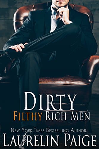 Dirty Filthy Rich Men Paperback – March 27, 2017