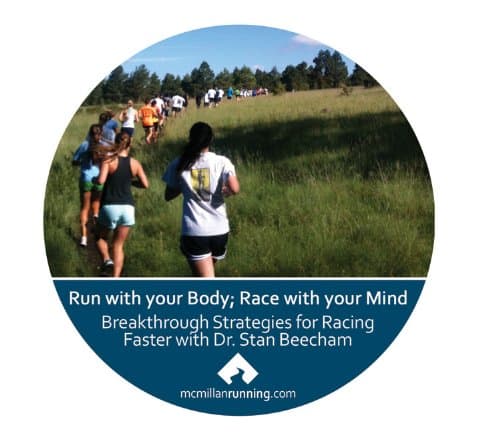 Dr. Stan Beecham- Run with your Body; Race with your Mind