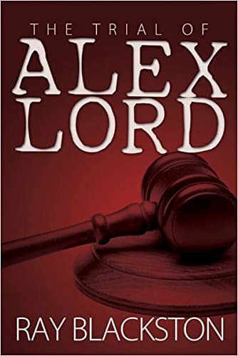 The Trial of Alex Lord