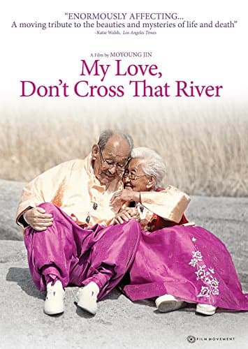 My Love, Don't Cross that River