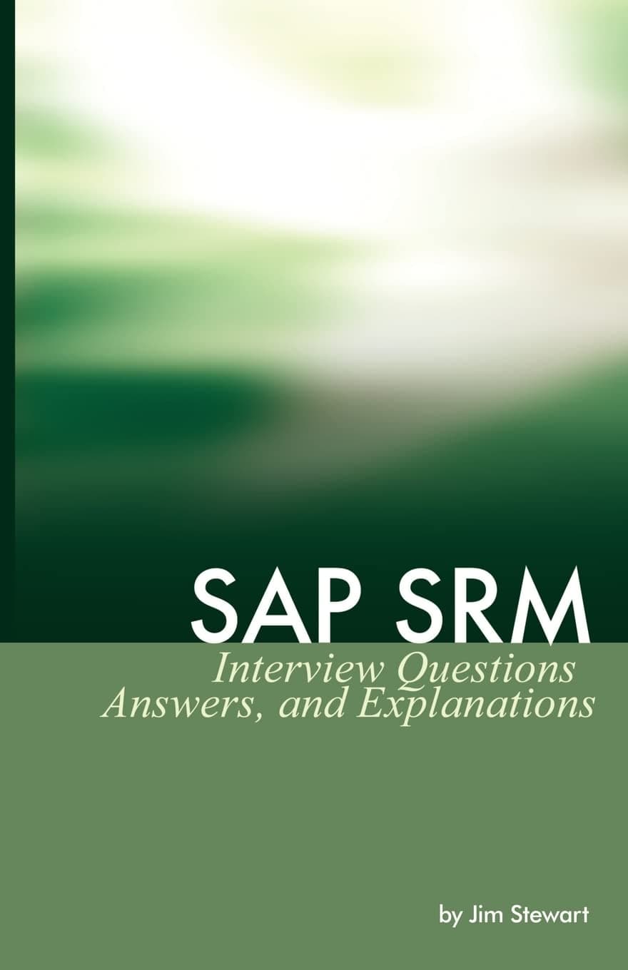 SAP SRM Interview Questions Answers And Explanations