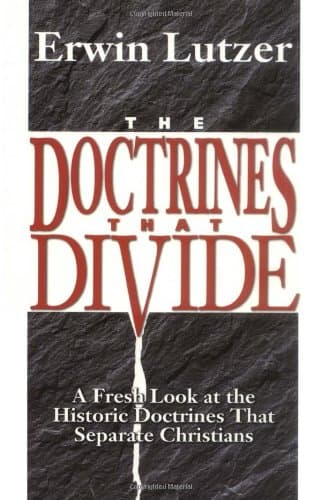 The Doctrines That Divide: A Fresh Look at the Historic Doctrines That Separate Christians Paperback – September 1, 1998