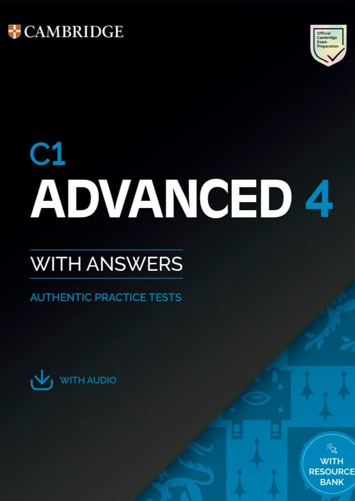 C1 Advanced 4 Student's Book with Answers with Audio with Resource Bank: Authentic Practice Tests