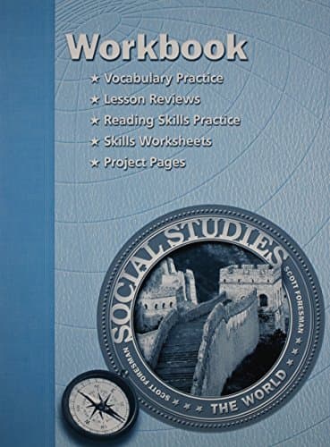 SOCIAL STUDIES 2003 WORKBOOK GRADE 6 WORLD HISTORY Workbook Edition