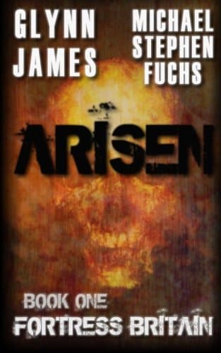 Fortress Britain: Arisen, Book 1