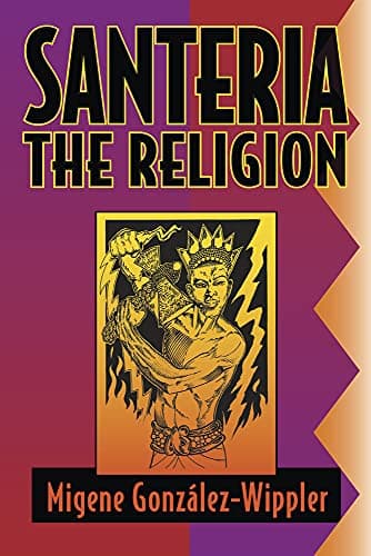 Santeria: The Religion