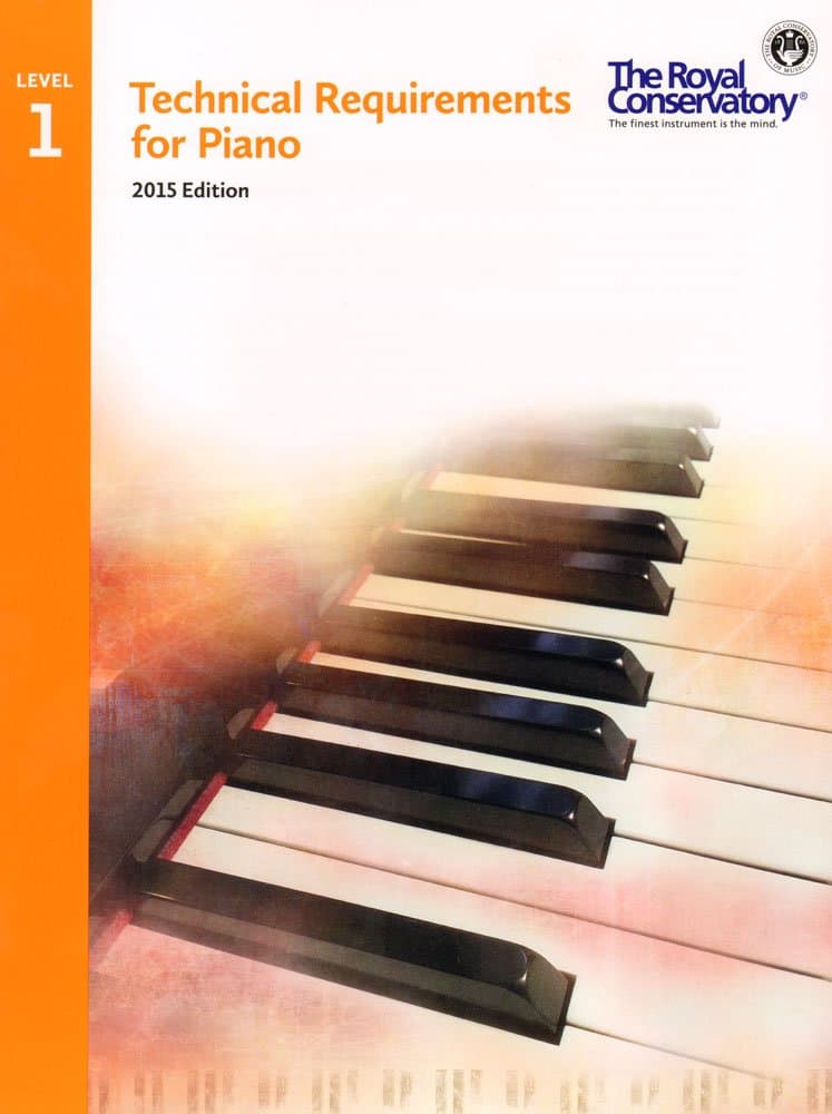 TRP01 - Royal Conservatory Technical Requirements for Piano Level 1 2015 Edition