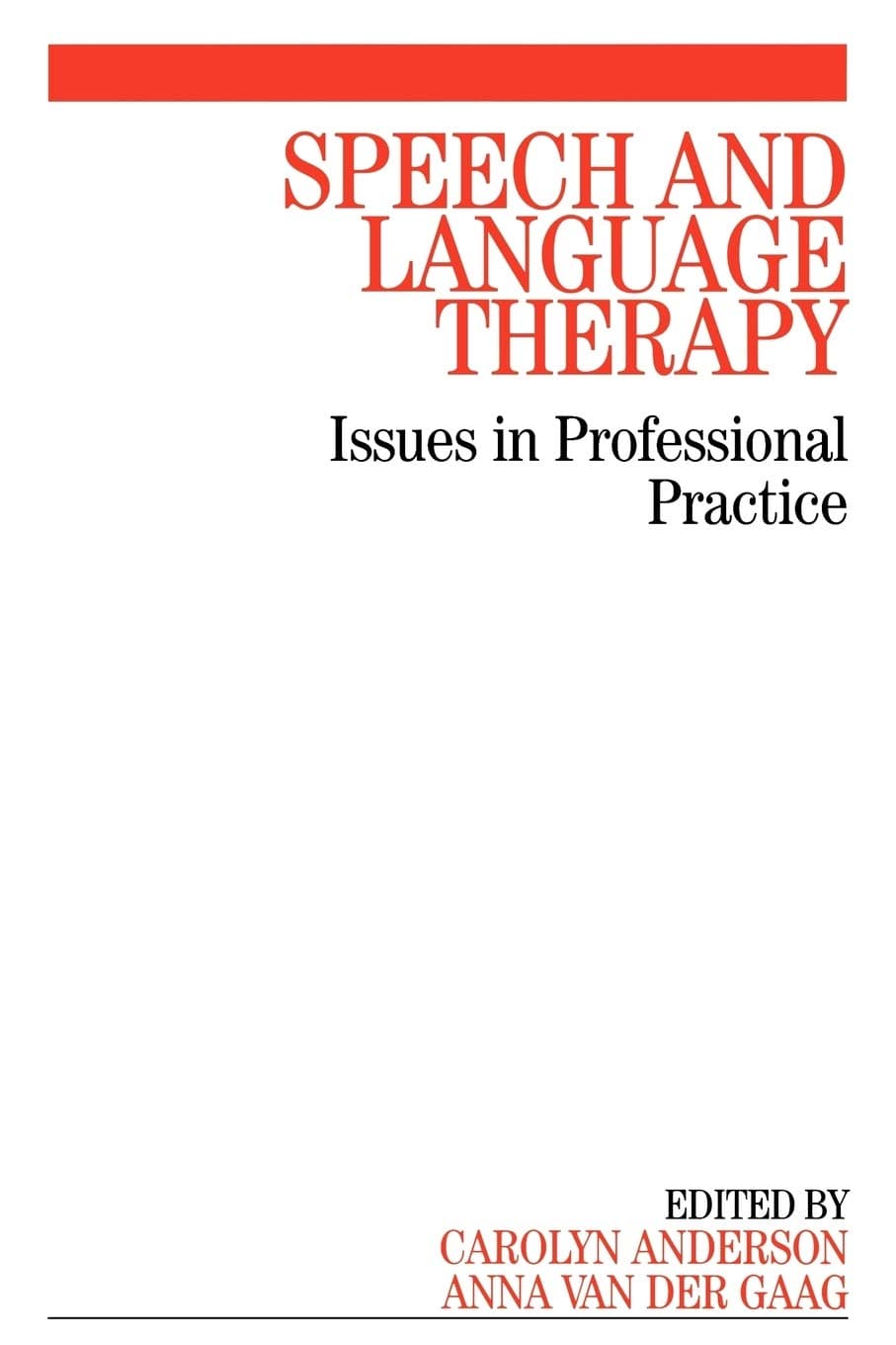 Speech and Language Therapy: Issues in Professional Practice
