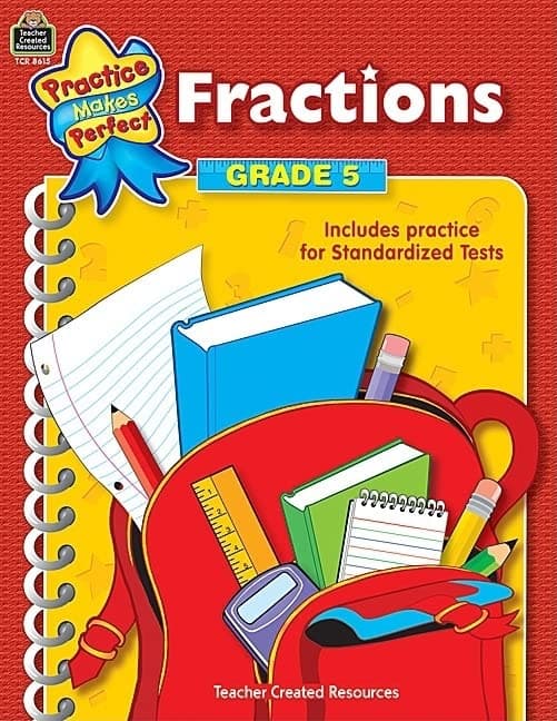 Teacher Created Resources Practice Makes Perfect: Fractions Grade 5, 2nd Edition (TCR8615) (Practice Makes Perfect (Teacher Created Materials))