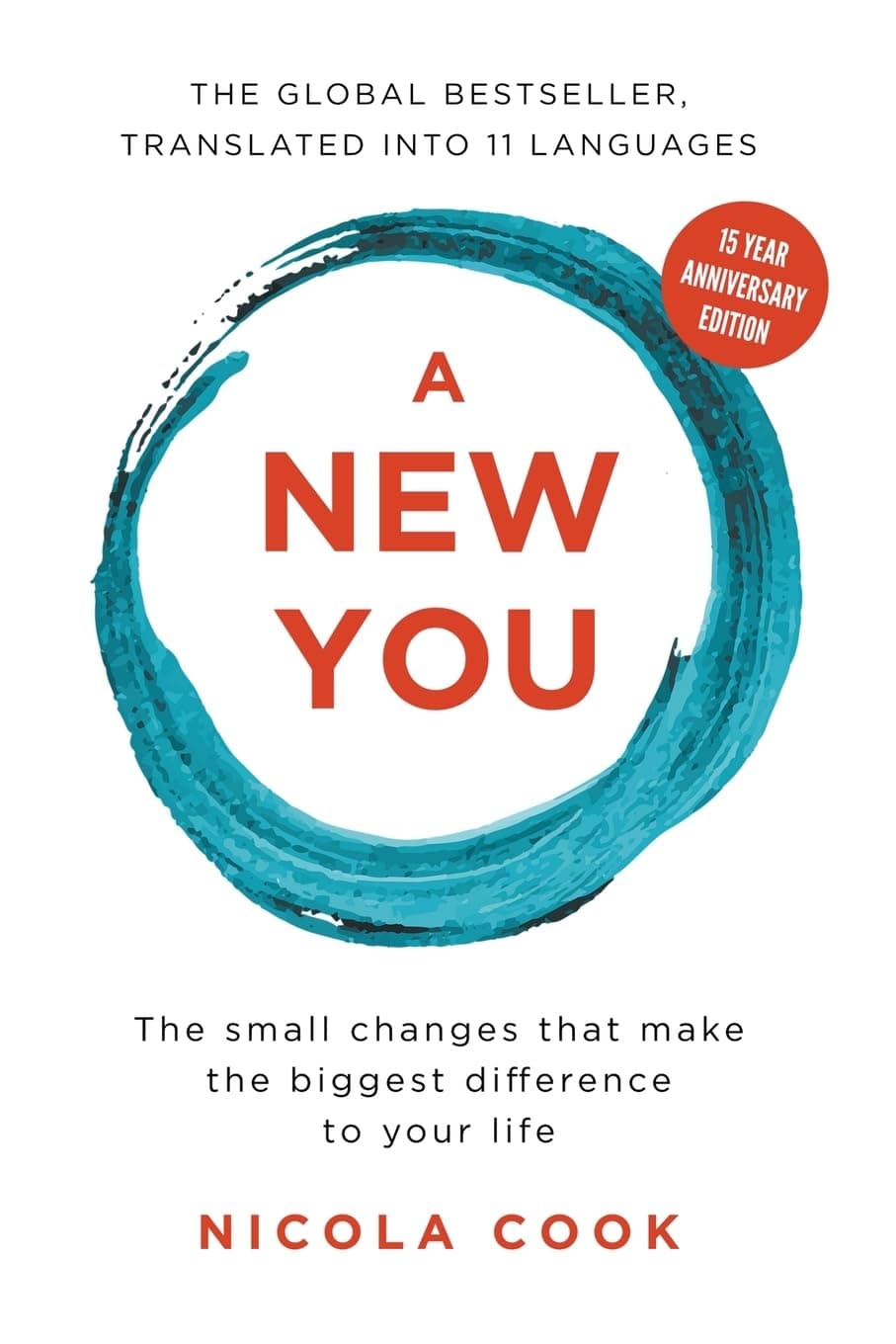 A New You: The small changes that make the biggest difference to your life (15year anniversary edition) Paperback – 16 Jun. 2023