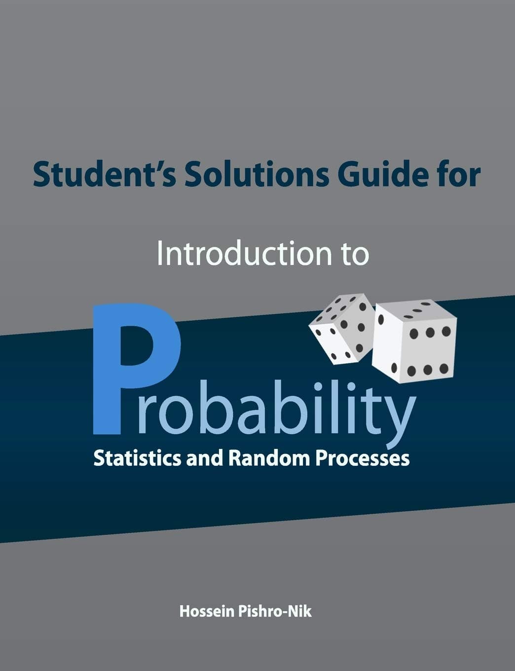 Kappa Research, LLC Student's Solutions Guide for Introduction to Probability, Statistics, and Random Processes